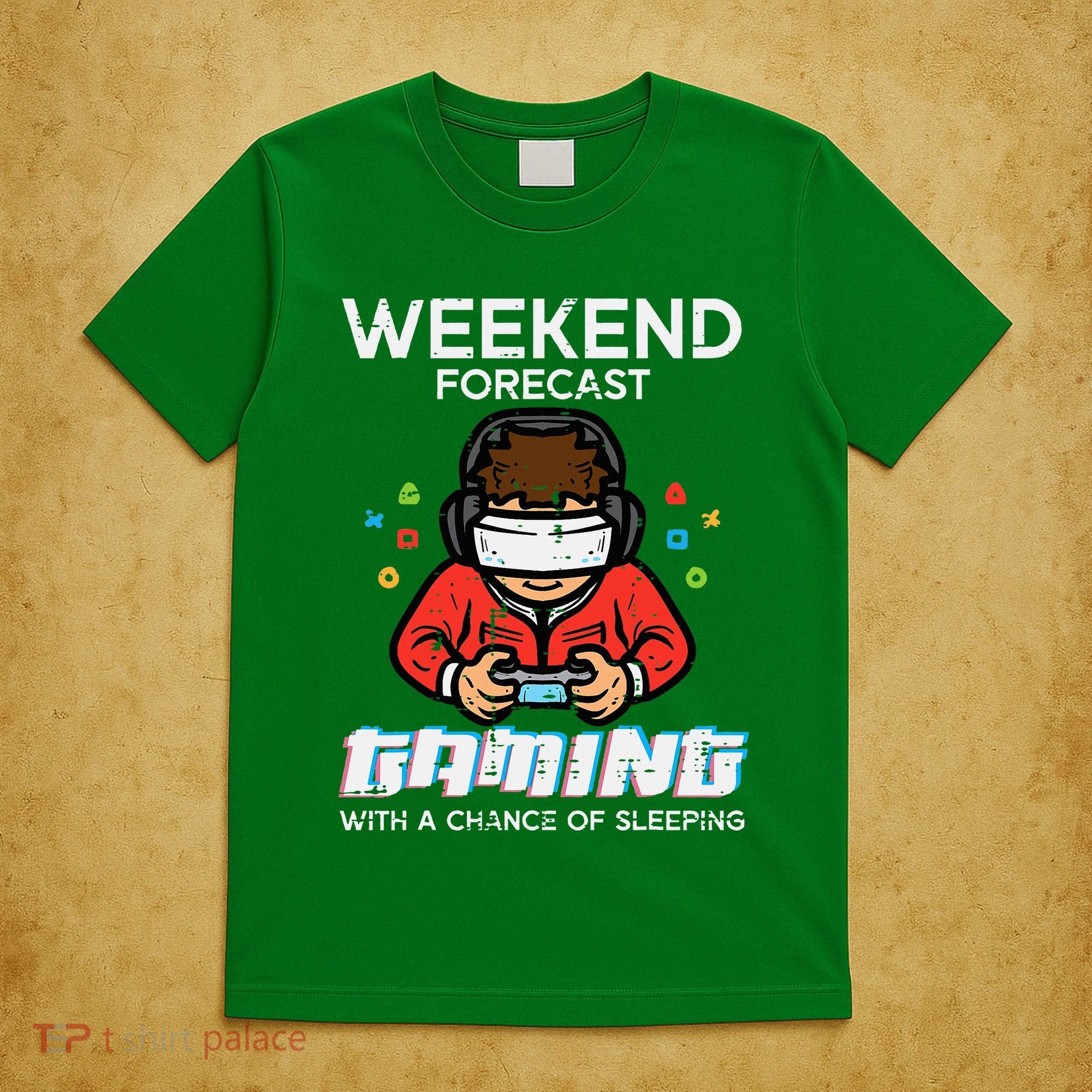 Gamer Weekend Forecast Gaming Sleeping T-Shirt