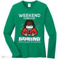 Gamer Weekend Forecast Gaming Sleeping Women's Long Sleeve Shirt thumb 0