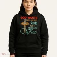 God Wants Full Custody Not Just Weekend Visits Hoodie thumb 5