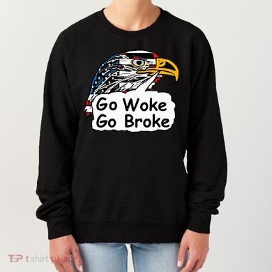 Go Woke Go Broke Women's Sweatshirt