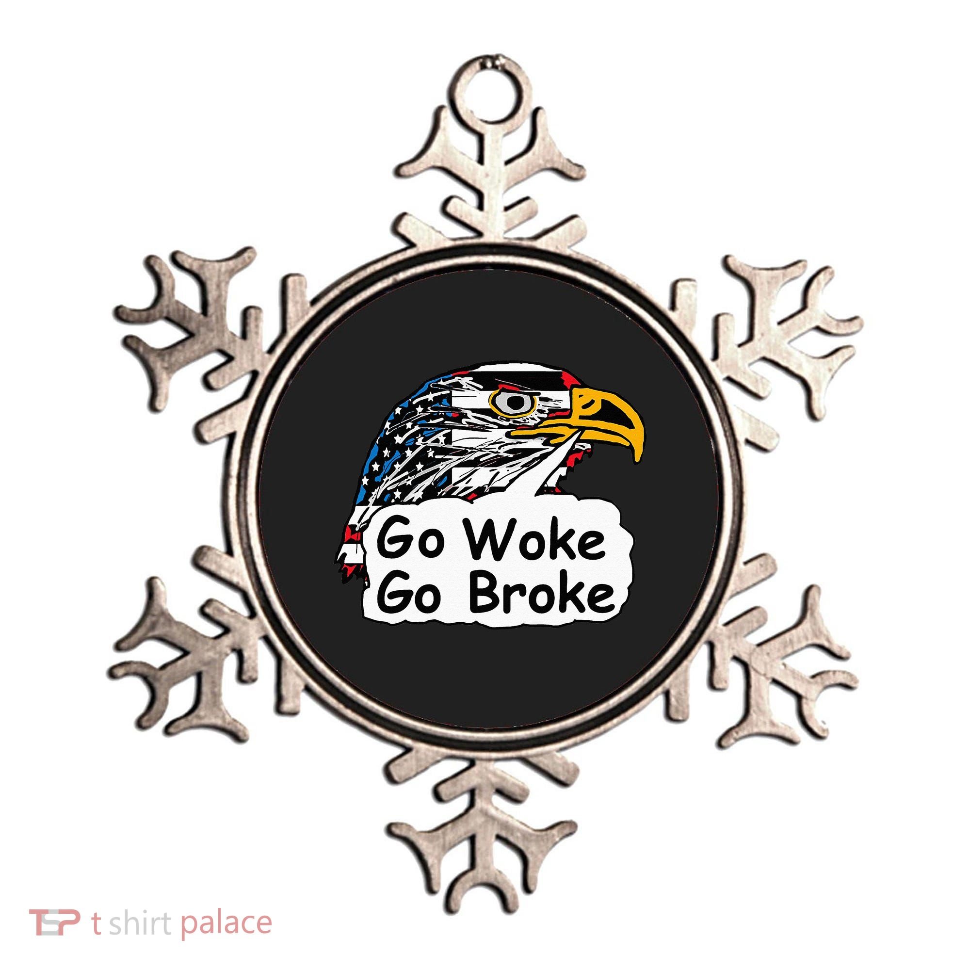 Go Woke Go Broke Ornament