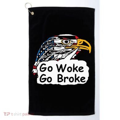 Go Woke Go Broke Golf Towel