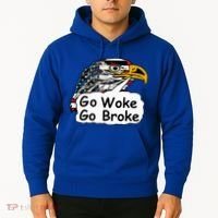 Go Woke Go Broke Hoodie thumb 2