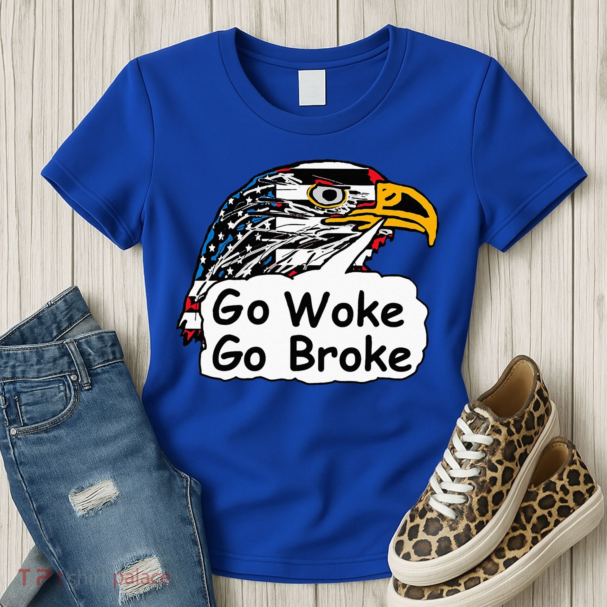 Go Woke Go Broke Women's T-Shirt