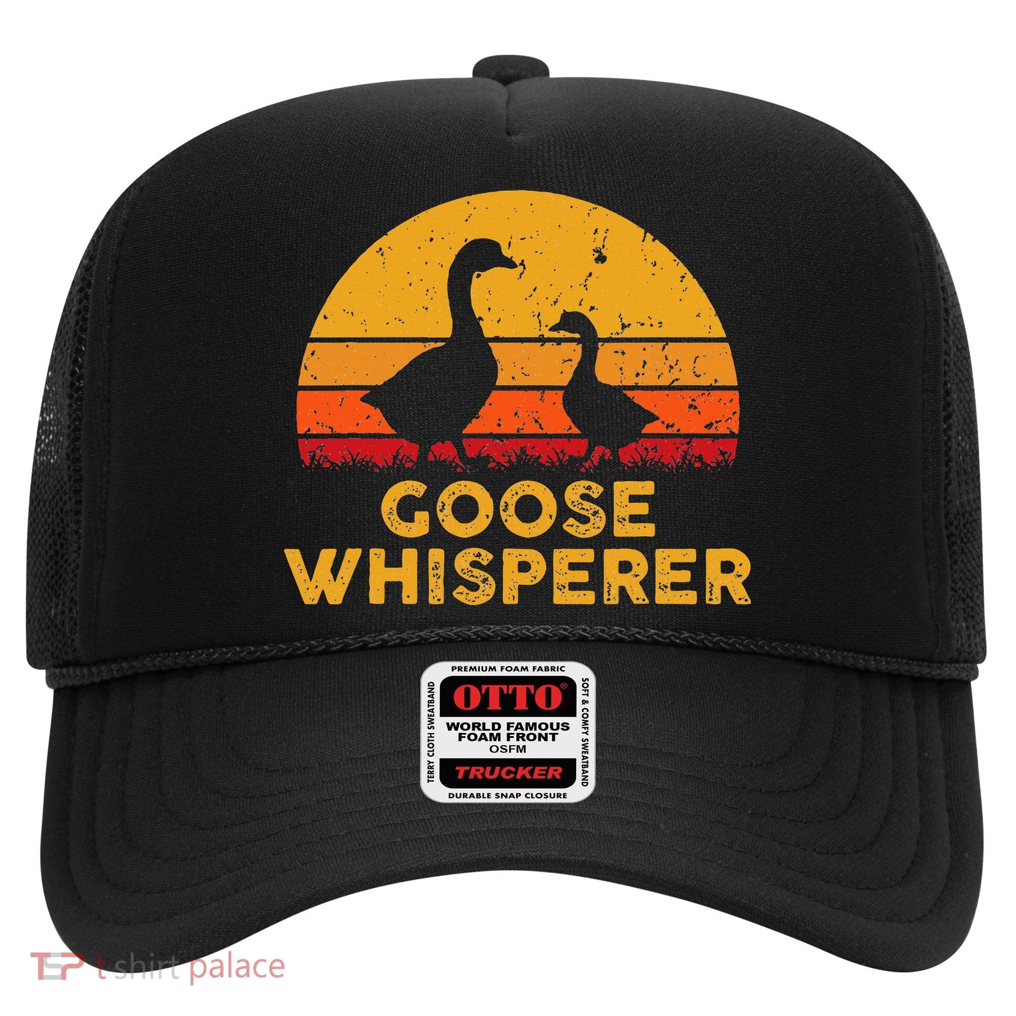 Goose Whisperer Geese Bird Hunter Breeders Poultry Farmers Hat