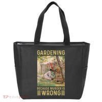 Gardener Women Gardening Because Murder Is Wrong Tote Bag thumb 0