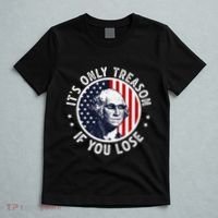 George Washington ItS Only Treason If You Lose T-Shirt thumb 5