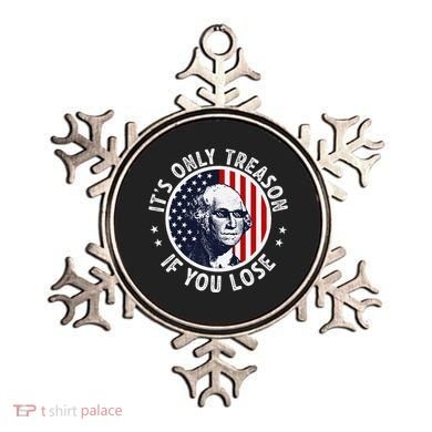 George Washington ItS Only Treason If You Lose Ornament