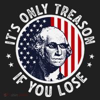 George Washington ItS Only Treason If You Lose Hat thumb 2