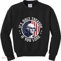 George Washington ItS Only Treason If You Lose Kids Sweatshirt thumb 0