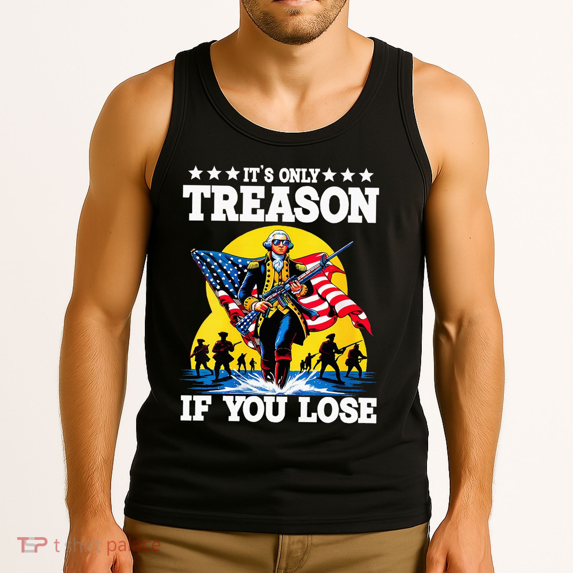 George Washington ItS Only Treason If You Lose Tank Top