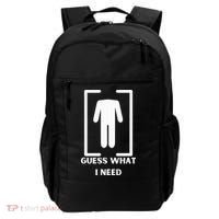 Guess What I Need Funny Backpack thumb 0