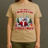 Got What I Wanted For Christmas Trump Won Trump President T-Shirt thumb 4