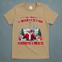 Got What I Wanted For Christmas Trump Won Trump President T-Shirt thumb 5