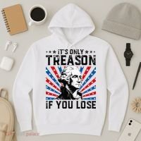 George Washington ItS Only Treason If You Lose 4th Of July Hoodie thumb 3
