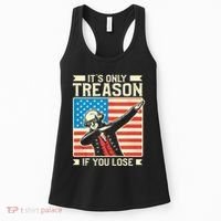 George Washington ItS Only Treason If You Lose 4th Of July Women's Tank Top thumb 0