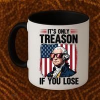 George Washington Its Only Treason If You Lose Coffee Mug thumb 2