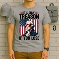 George Washington Its Only Treason If You Lose T-Shirt thumb 6
