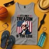 George Washington Its Only Treason If You Lose Tank Top thumb 4