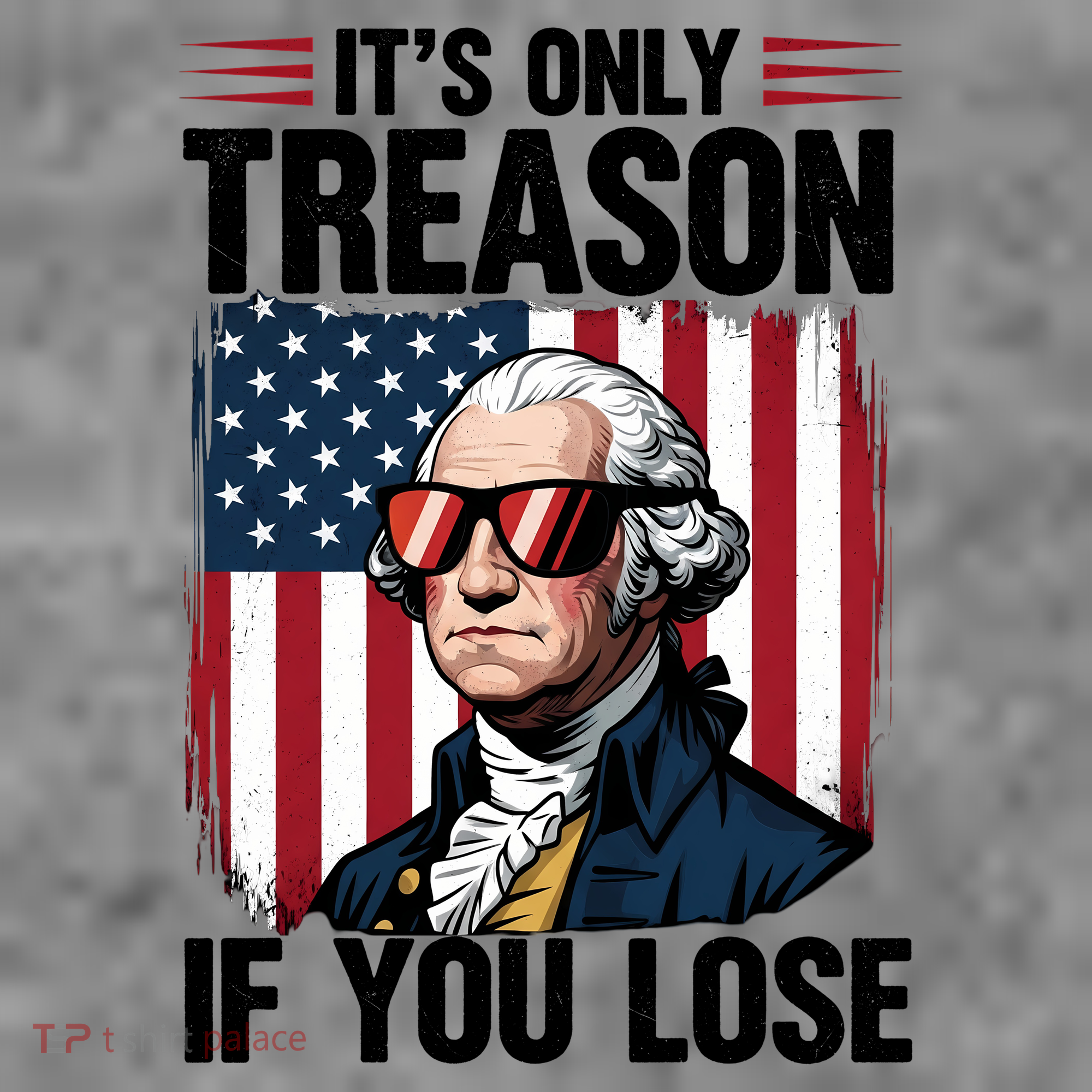 George Washington Its Only Treason If You Lose Tank Top
