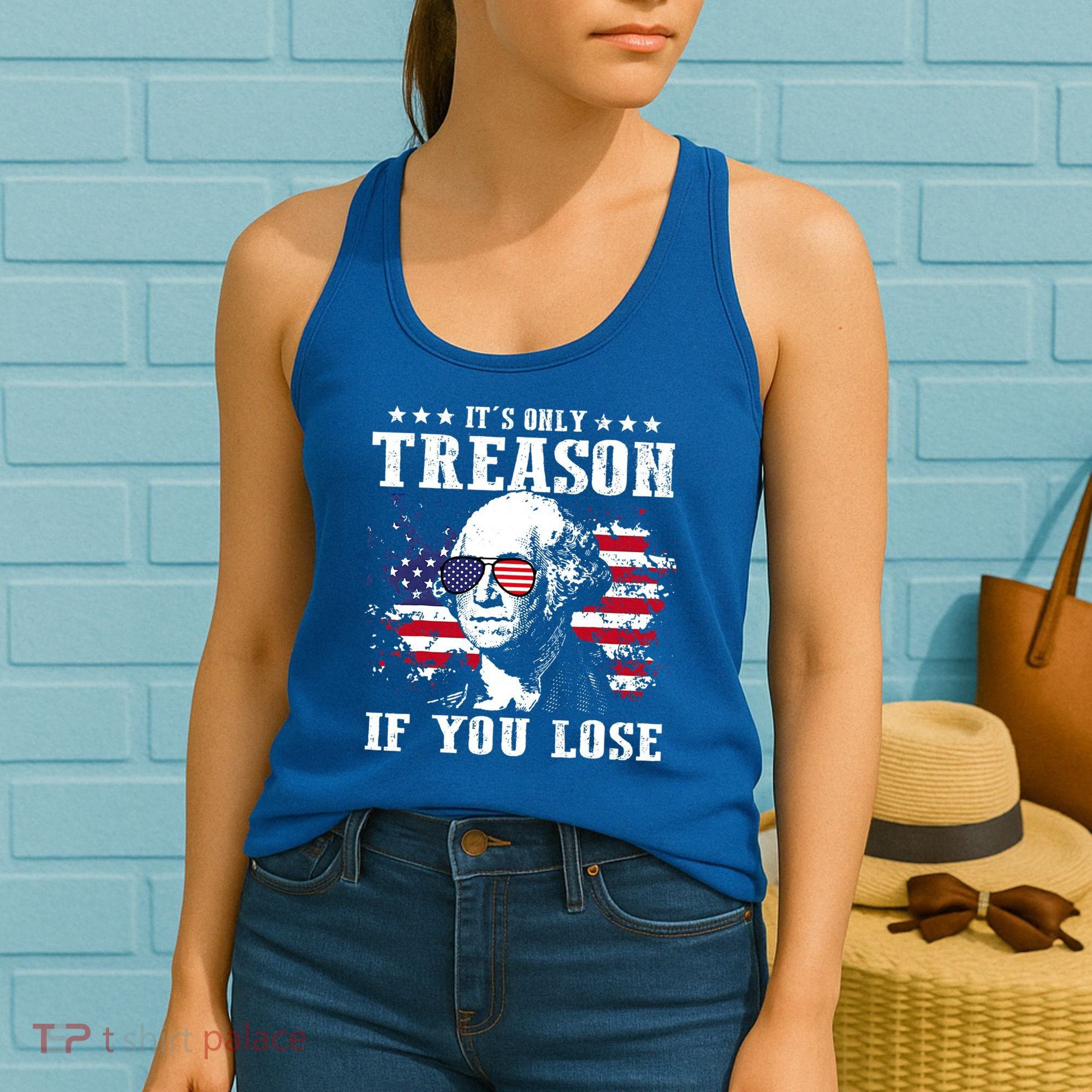 George Washington It's Only Treason If You Lose 4th Of July Women's Tank Top