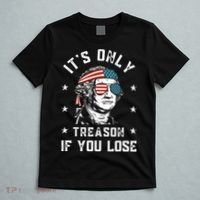 George Washington It's Only Treason If You Lose 4th Of July T-Shirt thumb 5