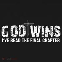 God Wins I Ve Read The Final Chapter Christian Faith Lover Baby Bodysuit thumb 2