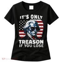 George Washington Its Only Treason If You Lose Women's T-Shirt thumb 0