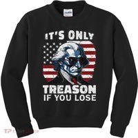 George Washington Its Only Treason If You Lose Kids Sweatshirt thumb 0