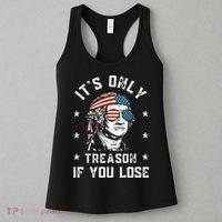 George Washington It's Only Treason If You Lose 4th Of July Women's Tank Top thumb 3