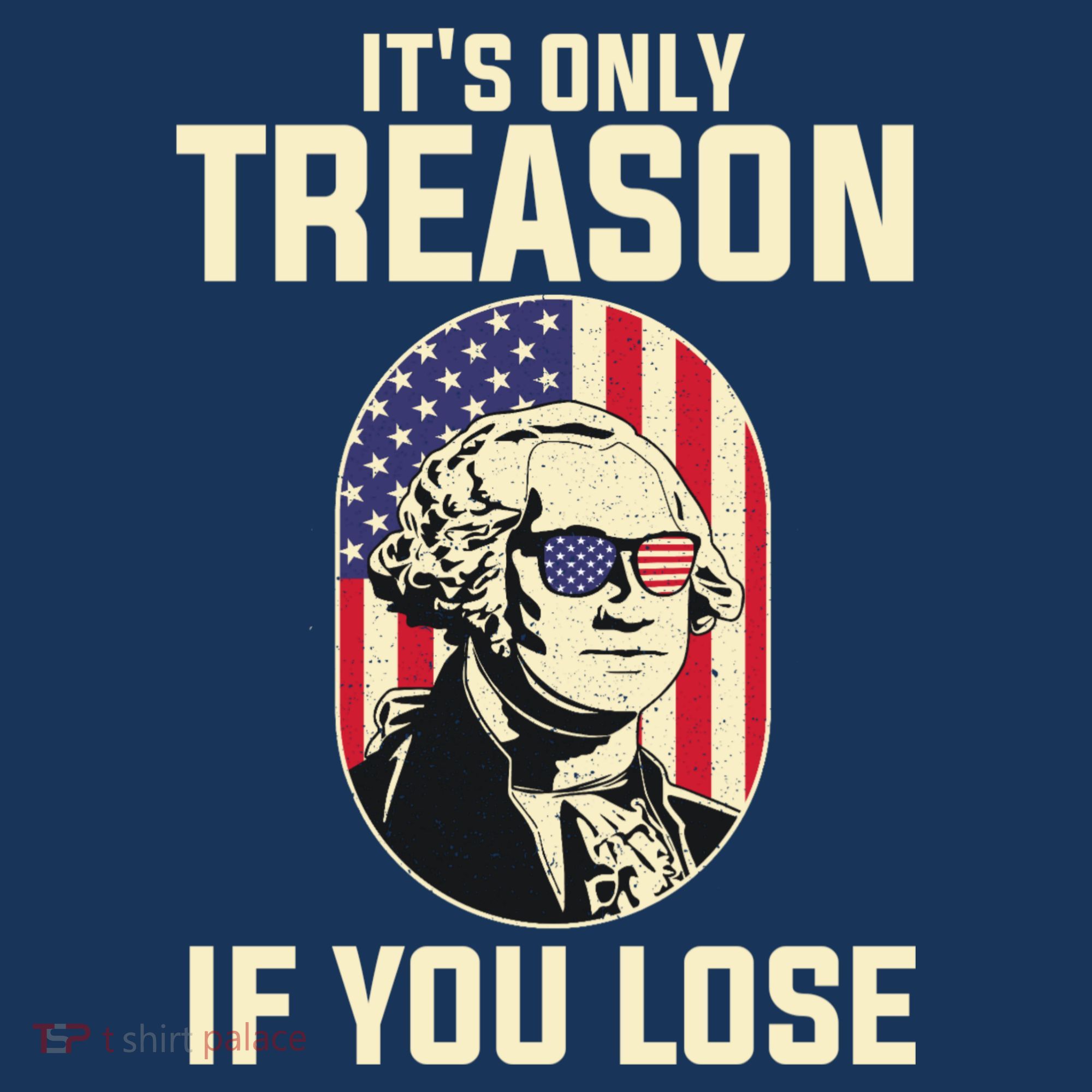 George Washington It's Only Treason If You Lose 4th Of July Women's Tank Top