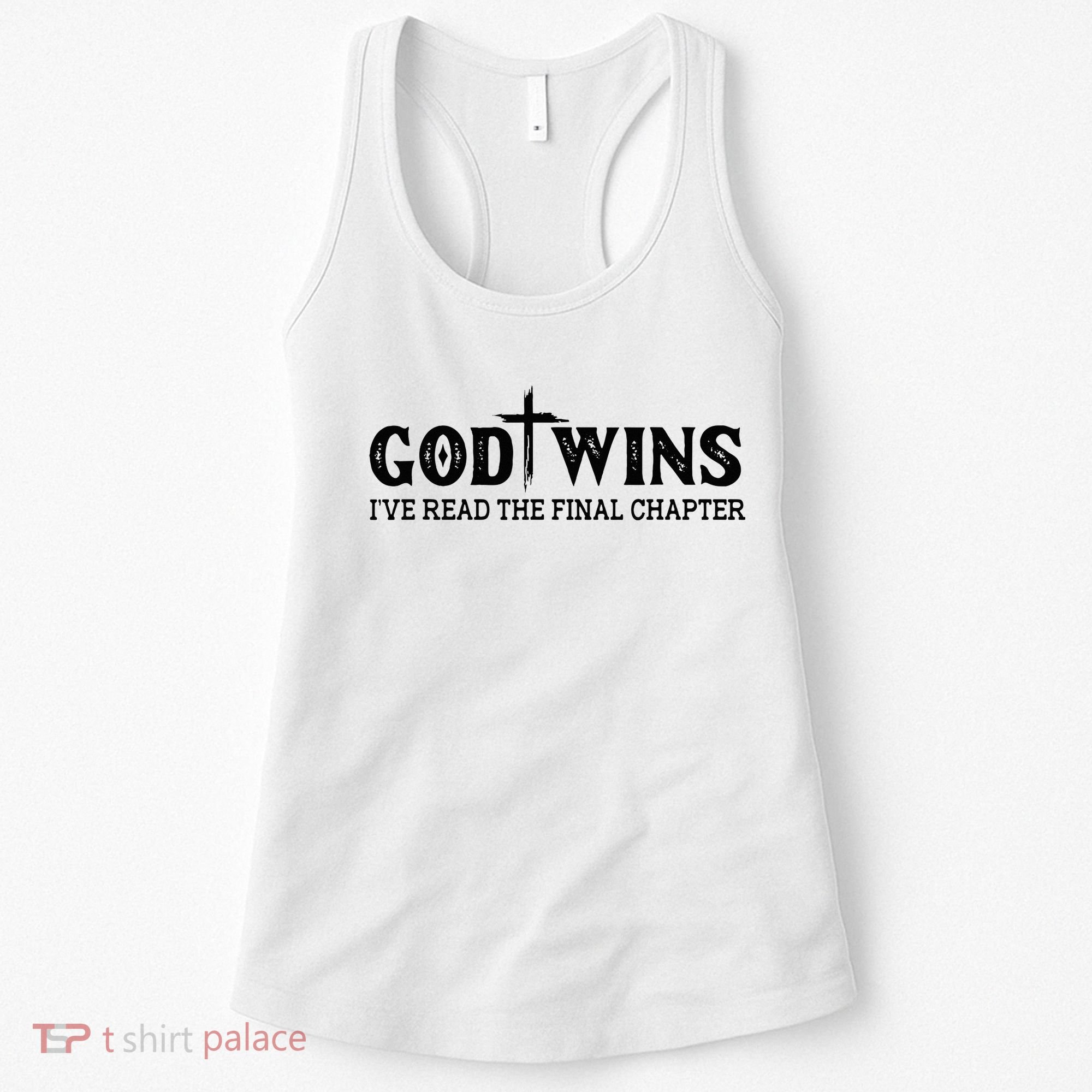 God Wins I Ve Read The Final Chapter Christian Cross Women's Tank Top