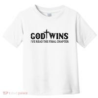 God Wins I Ve Read The Final Chapter Christian Cross Toddler T-Shirt thumb 0