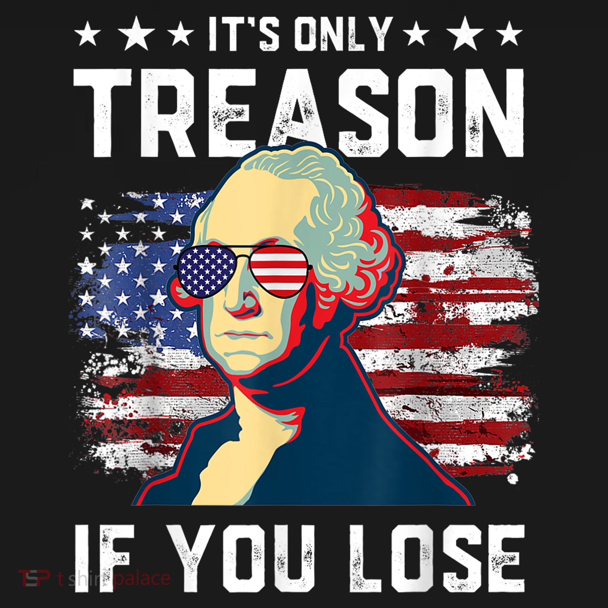 George Washington Its Only Treason If You Lose 4th Of July Women's Tank Top