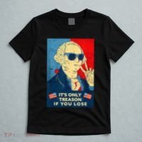George Washington Its Only Treason If You Lose 4th Of July T-Shirt thumb 5