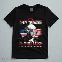 George Washington ItS Only Treason If You Lose T-Shirt thumb 5