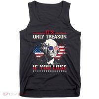 George Washington ItS Only Treason If You Lose Tank Top thumb 0