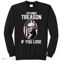 George Washington It's Only Treason If You Lose Sweatshirt thumb 0