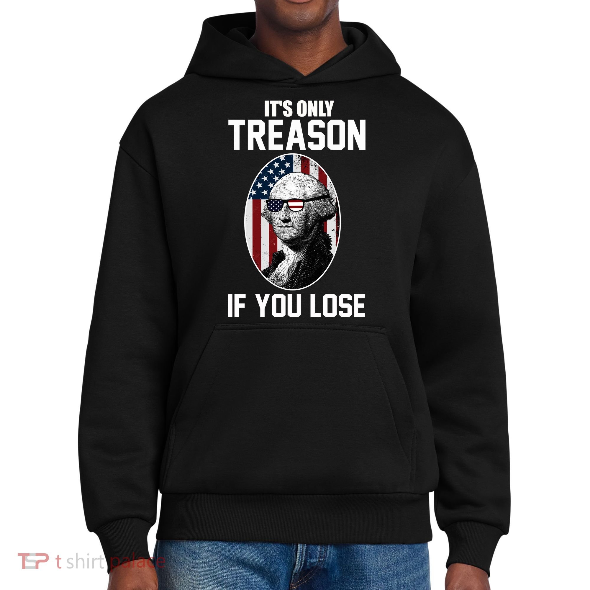 George Washington It's Only Treason If You Lose District V.I.T. Heavyweight Hoodie