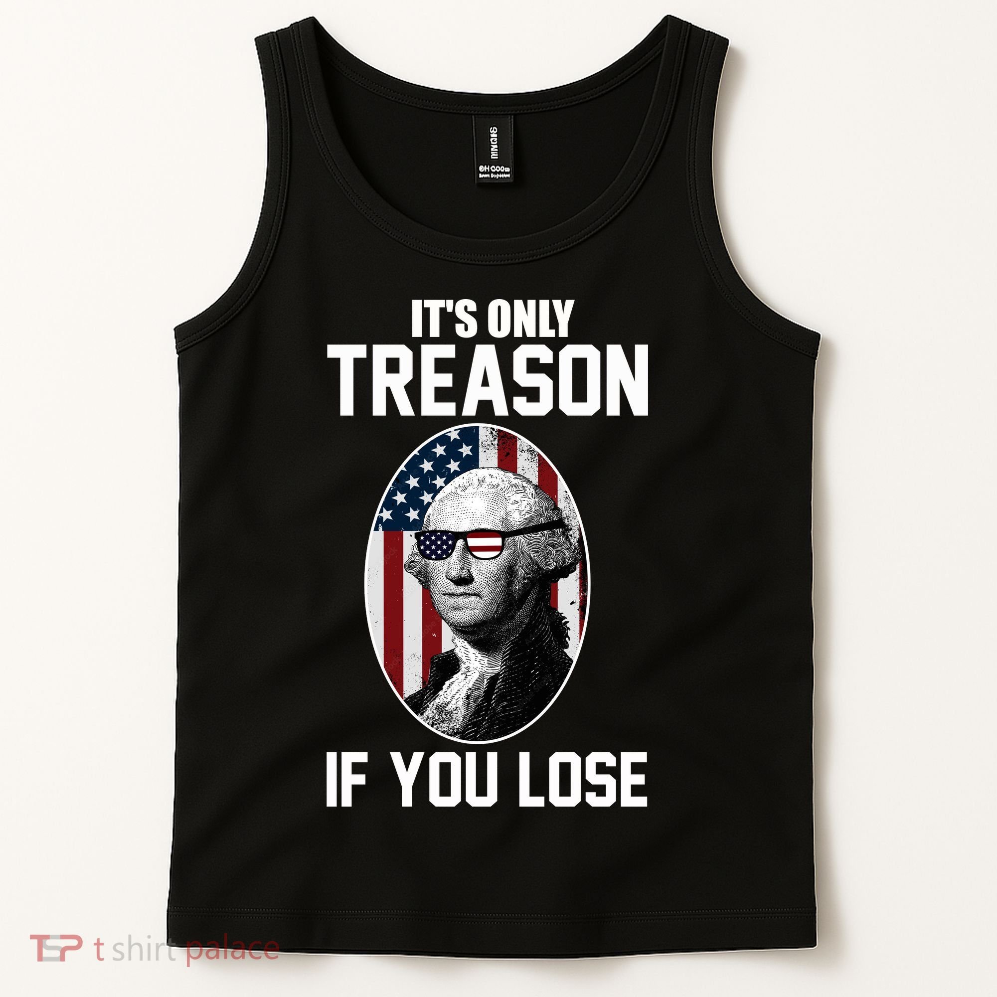 George Washington It's Only Treason If You Lose Tank Top