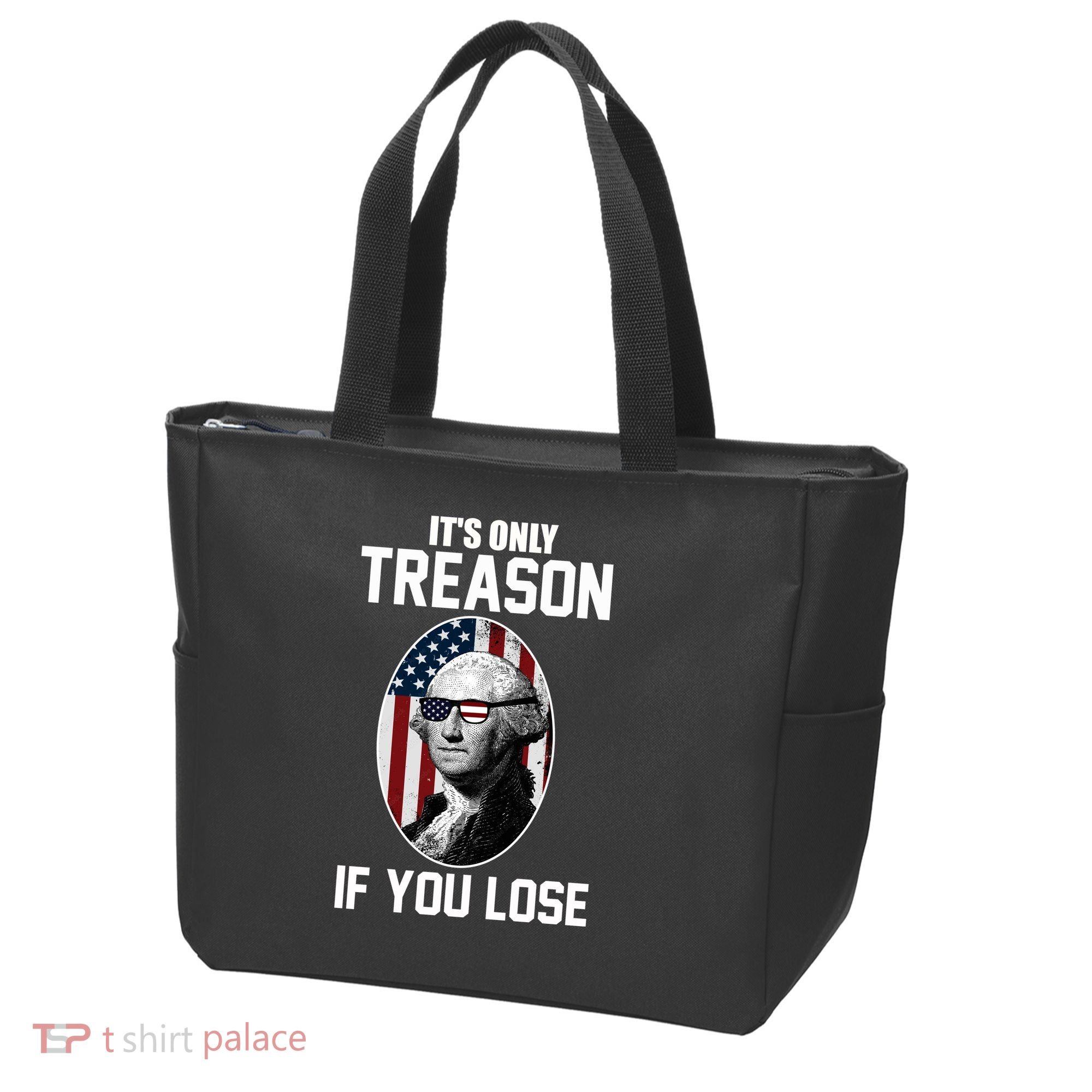 George Washington It's Only Treason If You Lose Tote Bag