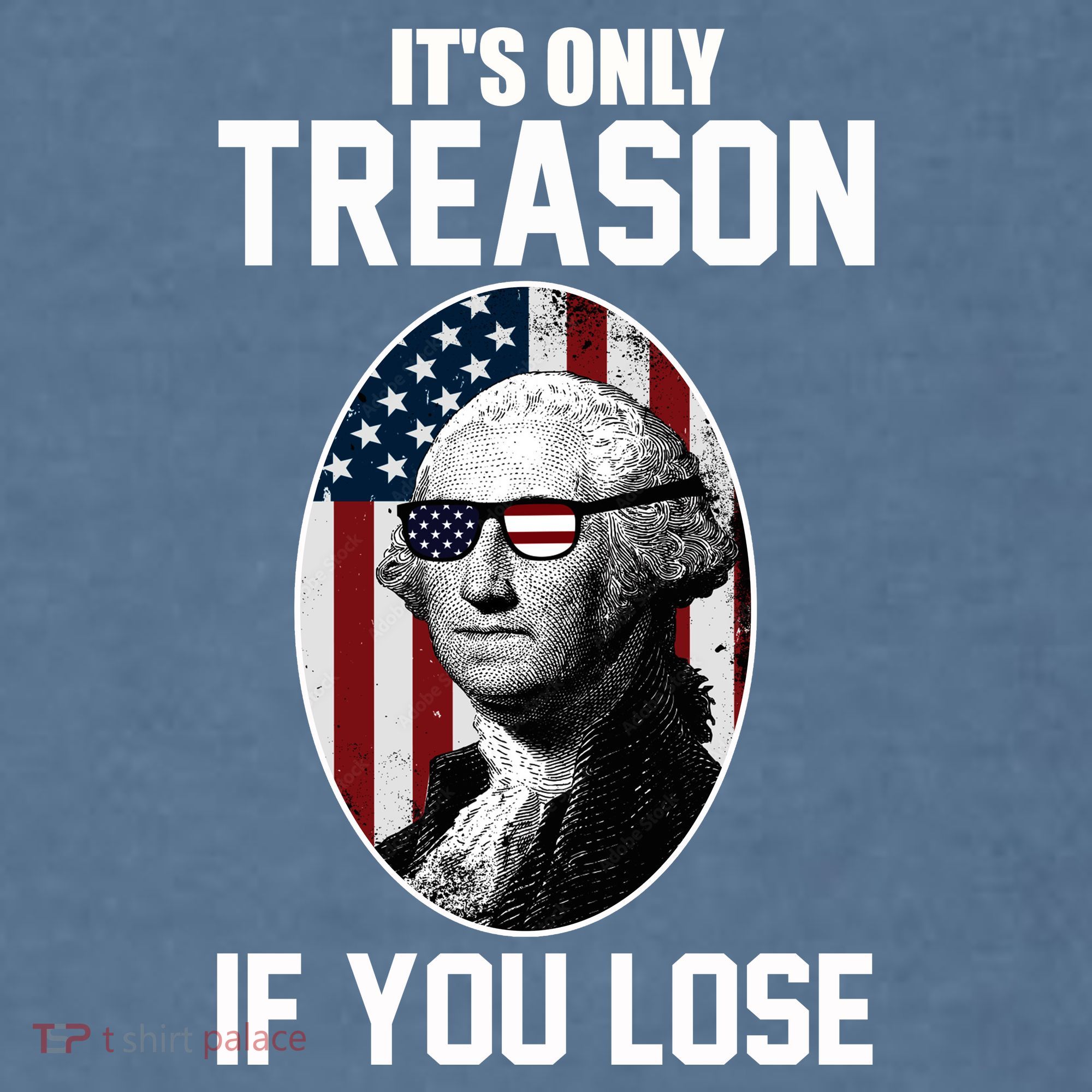 George Washington It's Only Treason If You Lose Comfort Colors Garment-Dyed Hooded Sweatshirt