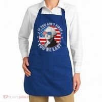 George Washington If You Ain't First You're Last Apron thumb 2