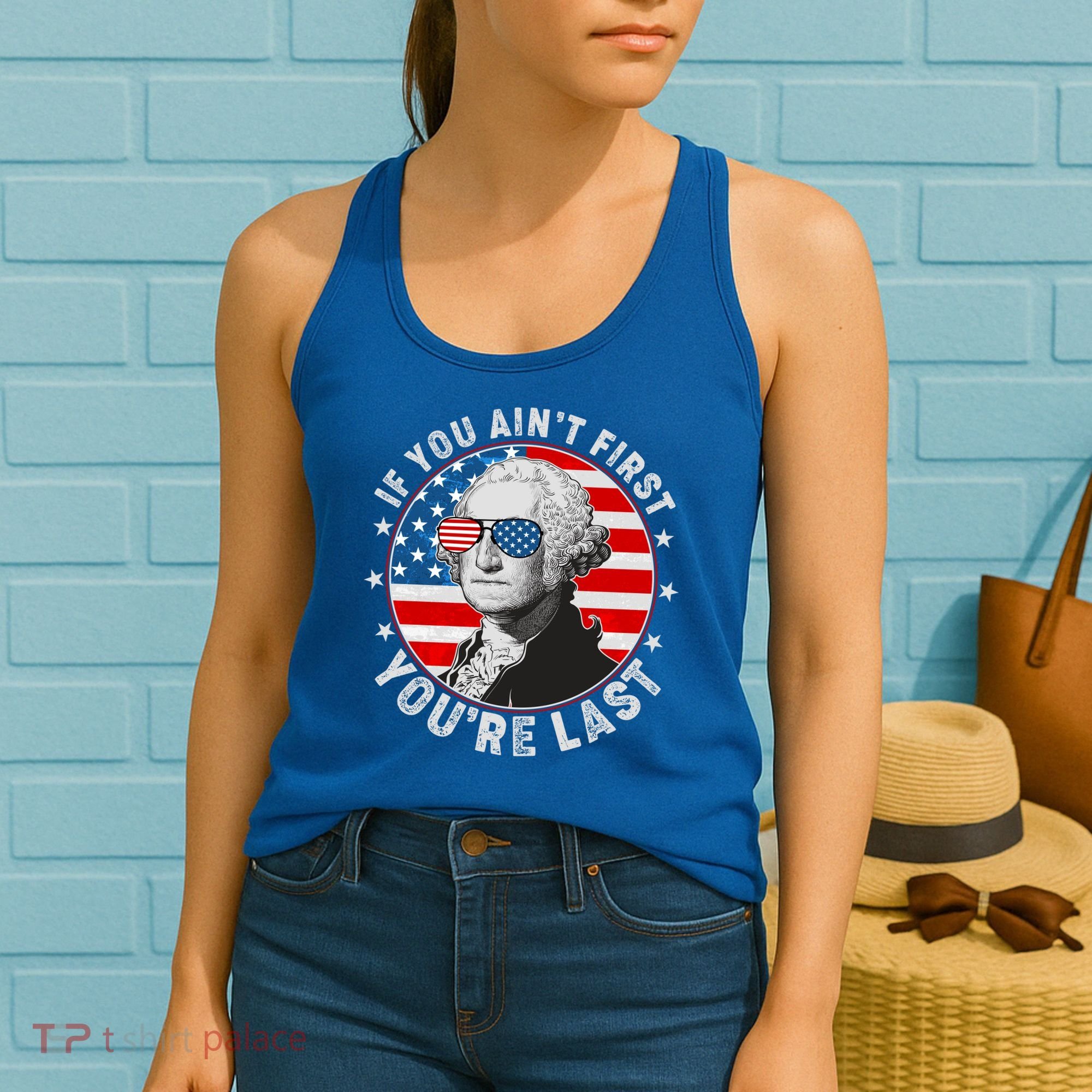 George Washington If You Ain't First You're Last Women's Tank Top