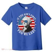George Washington If You Ain't First You're Last Toddler T-Shirt thumb 0