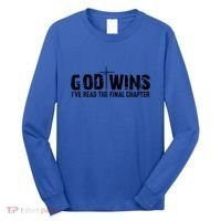 God Wins IVe Read The Final Chapter Gift Long Sleeve Shirt thumb 0
