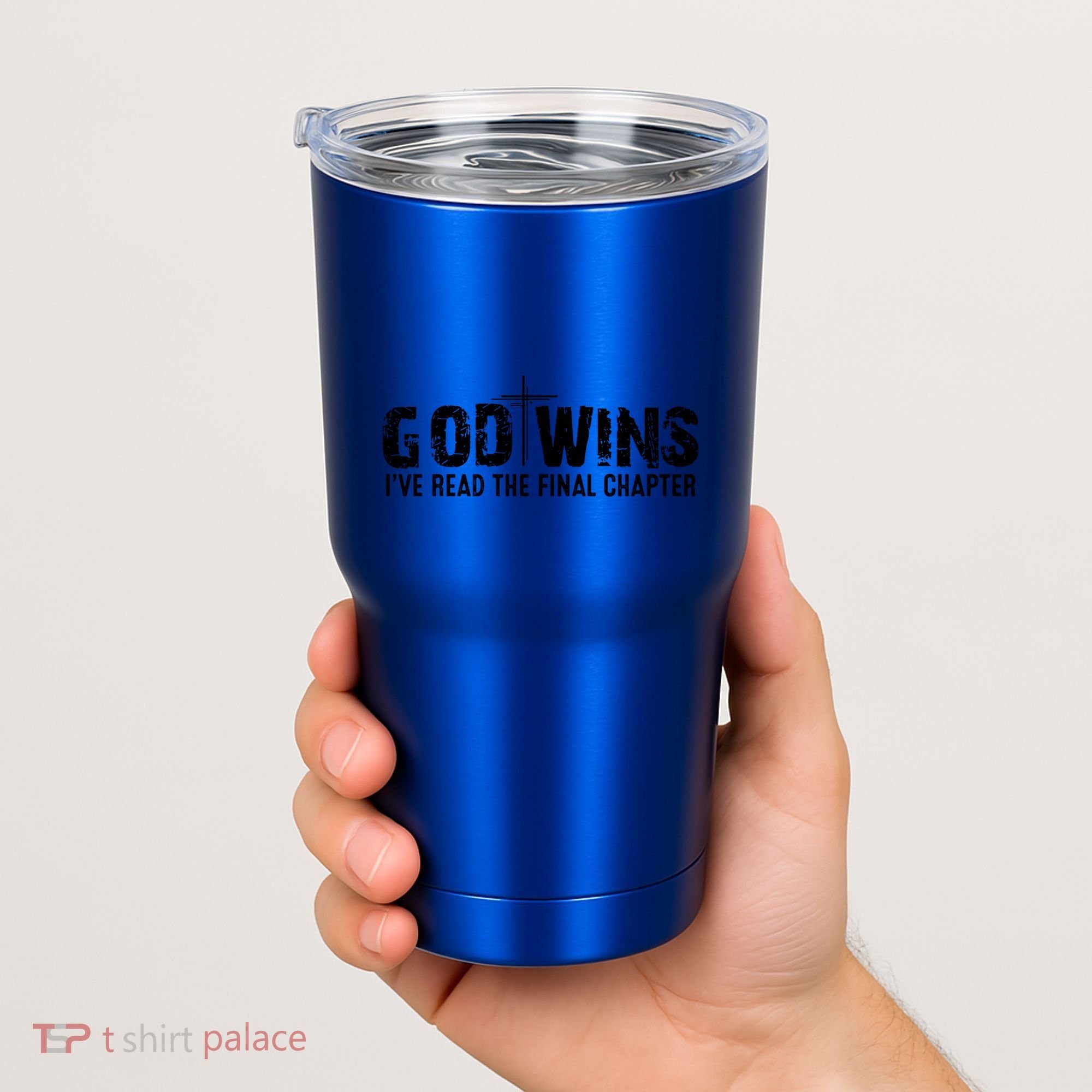 God Wins IVe Read The Final Chapter Gift Tumbler