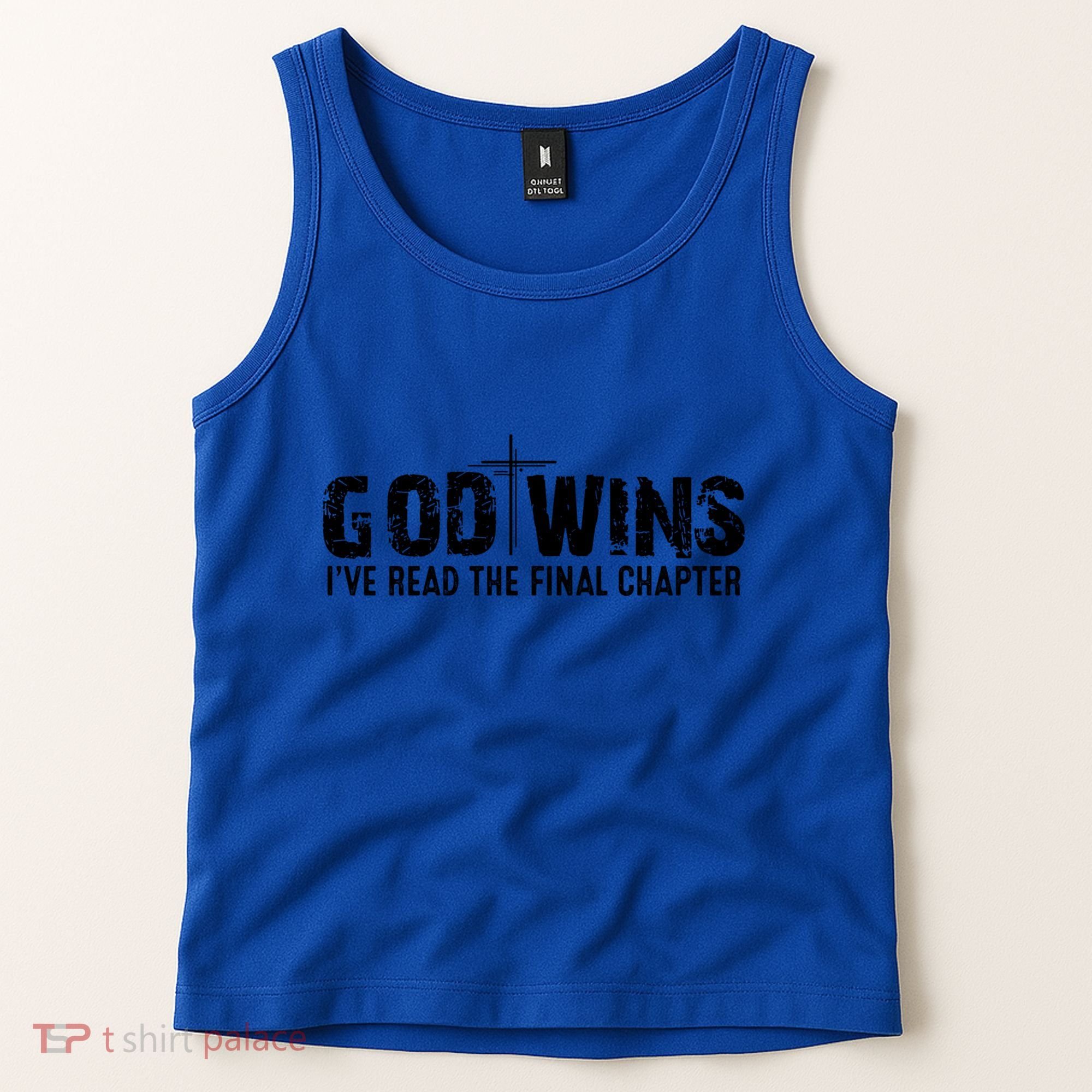 God Wins IVe Read The Final Chapter Gift Tank Top