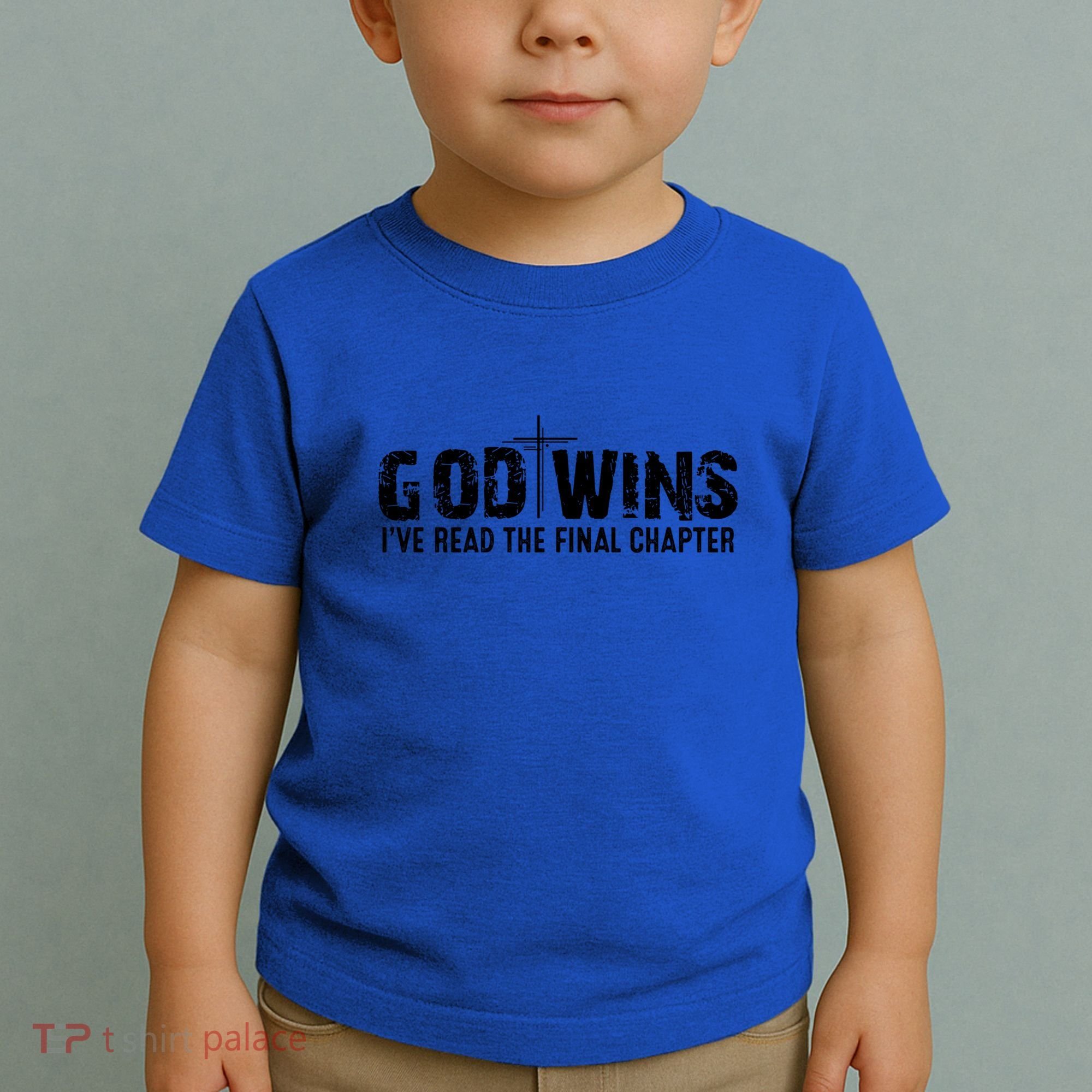 God Wins IVe Read The Final Chapter Gift Toddler T-Shirt