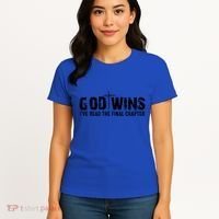 God Wins IVe Read The Final Chapter Gift Women's T-Shirt thumb 4
